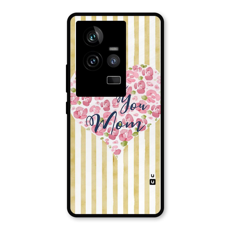 Love You Mom Metal Back Case for iQOO 11 5G