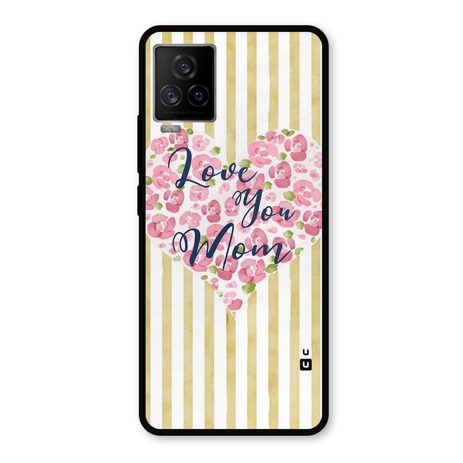 Love You Mom Metal Back Case for iQOO 7 Legend 5G