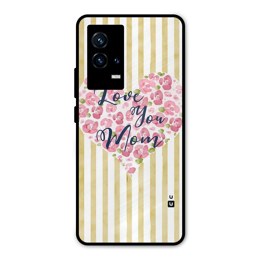 Love You Mom Metal Back Case for iQOO 9 5G
