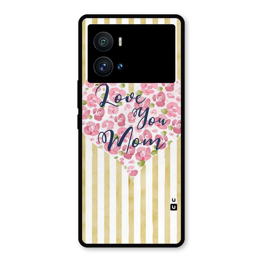 Love You Mom Metal Back Case for iQOO 9 Pro