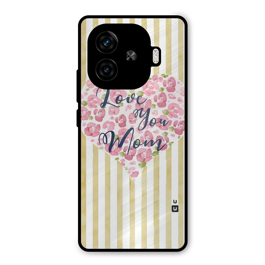 Love You Mom Metal Back Case for iQOO Neo 10R