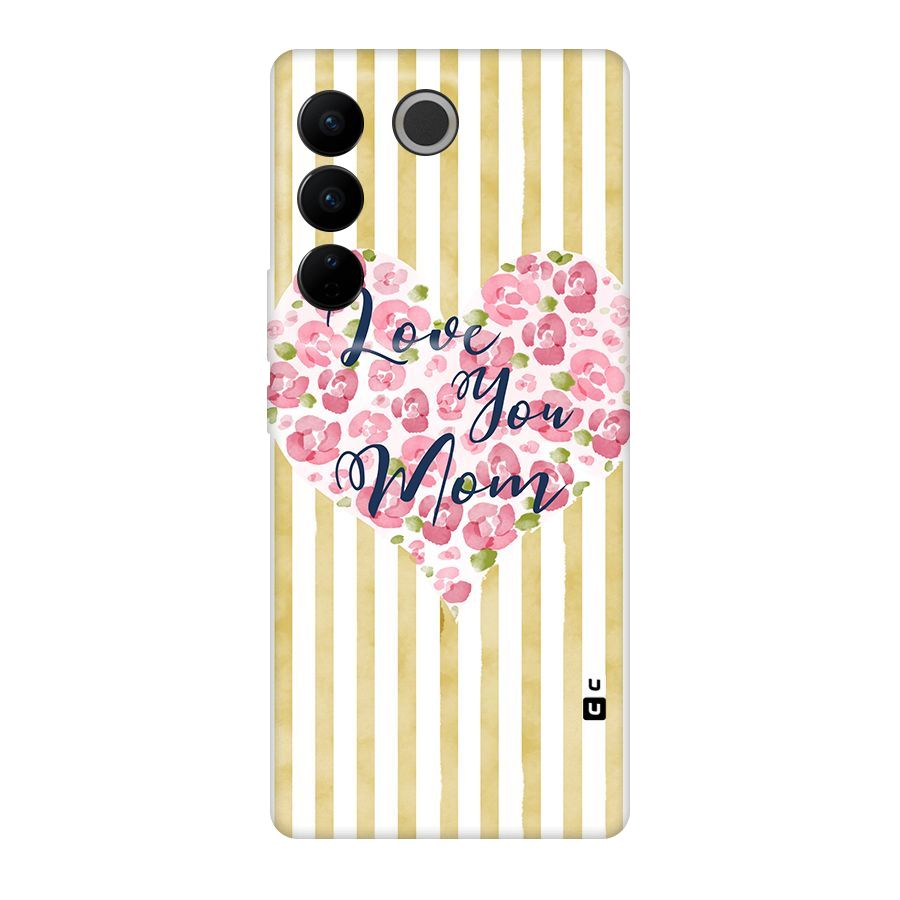 Love You Mom Original Polycarbonate Back Case for Vivo V27