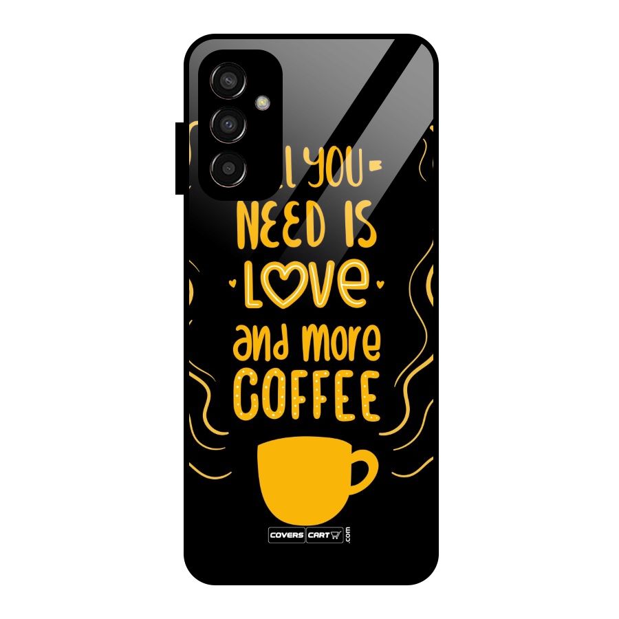 Love and More Coffee Glass Back Case for Galaxy F13
