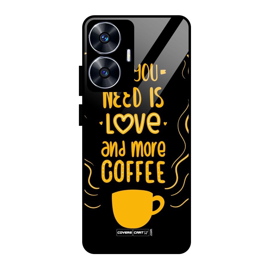 Love and More Coffee Glass Back Case for Realme Narzo N55