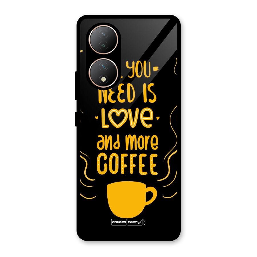Love and More Coffee Glass Back Case for Vivo Y100A
