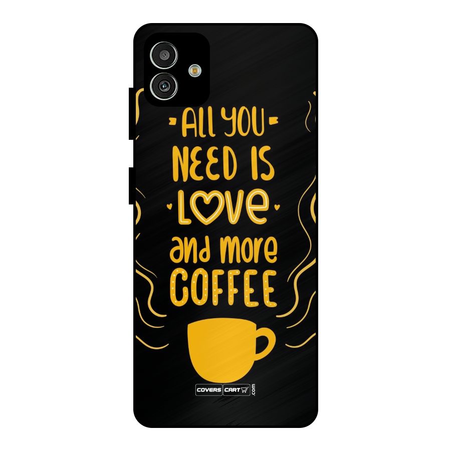 Love and More Coffee Metal Back Case for Galaxy M13 5G