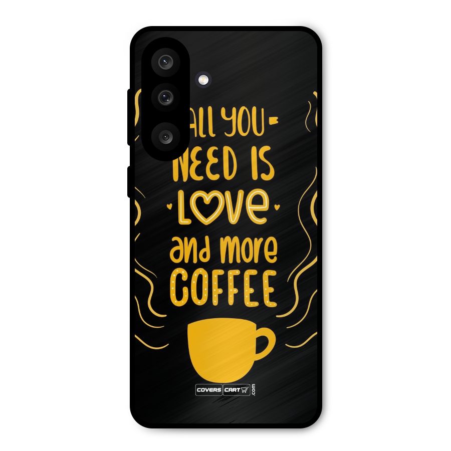 Love and More Coffee Metal Back Case for Galaxy M56