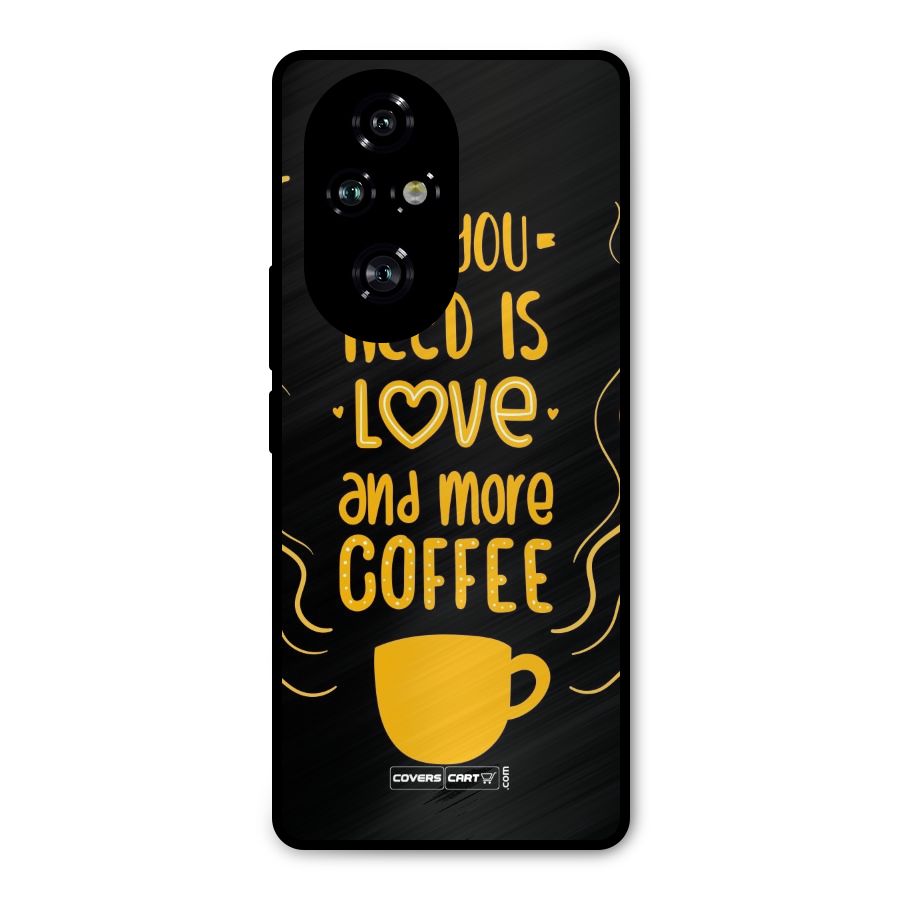 Love and More Coffee Metal Back Case for Honor 200 Pro