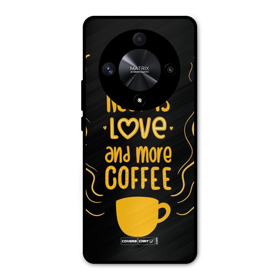 Love and More Coffee Metal Back Case for Honor X9b