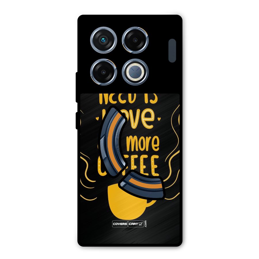 Love and More Coffee Metal Back Case for Infinix GT 20 Pro