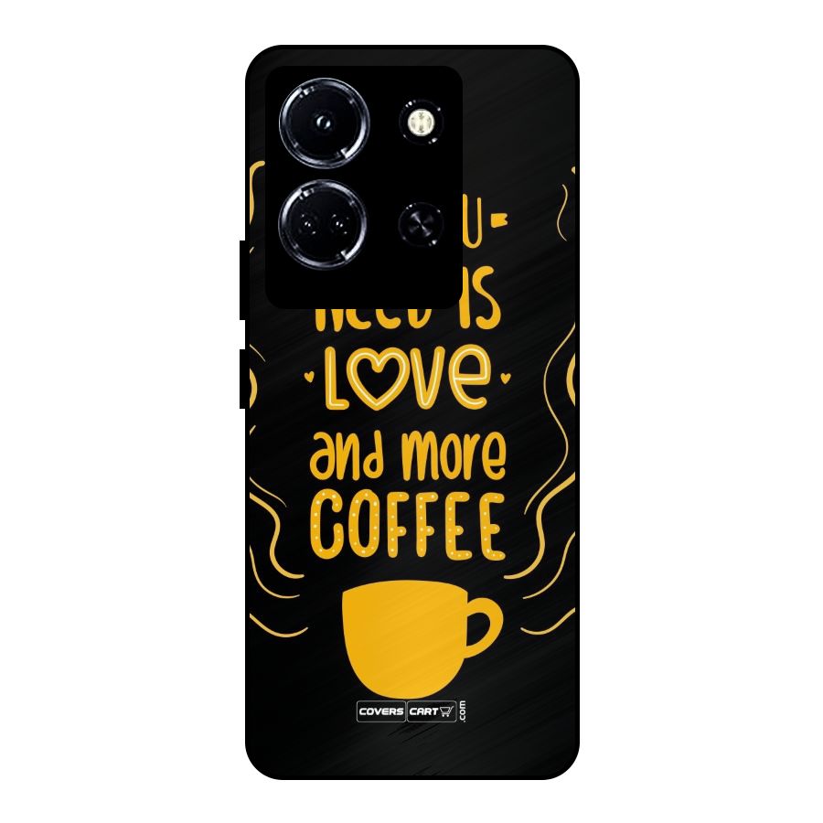 Love and More Coffee Metal Back Case for Infinix Note 30 5G