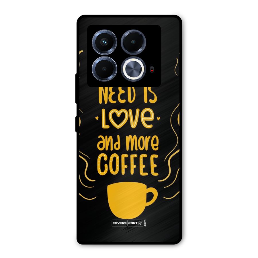 Love and More Coffee Metal Back Case for Infinix Note 40 5G