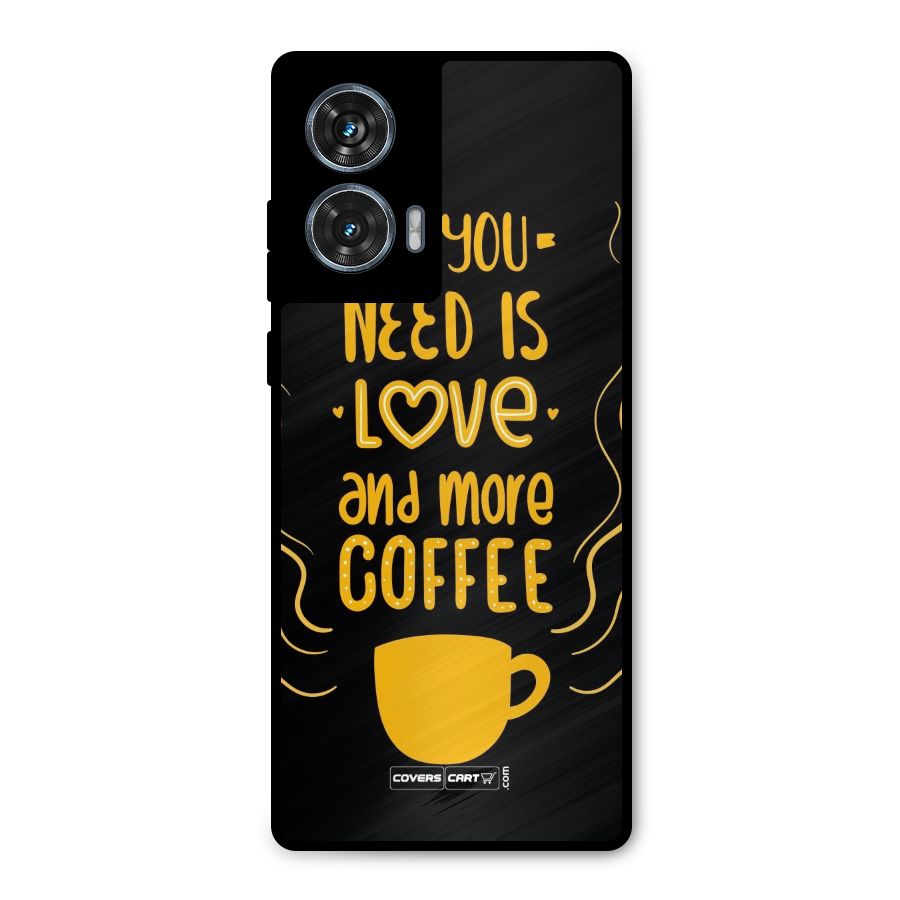 Love and More Coffee Metal Back Case for Motorola Edge 50 Fusion