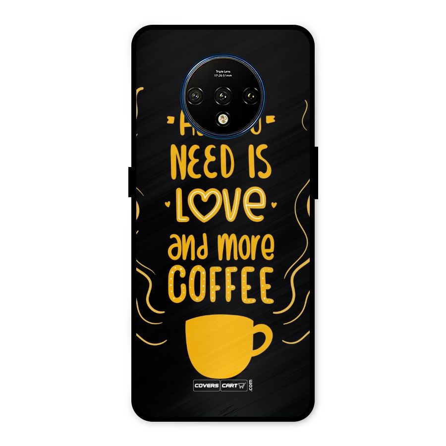 Love and More Coffee Metal Back Case for OnePlus 7T