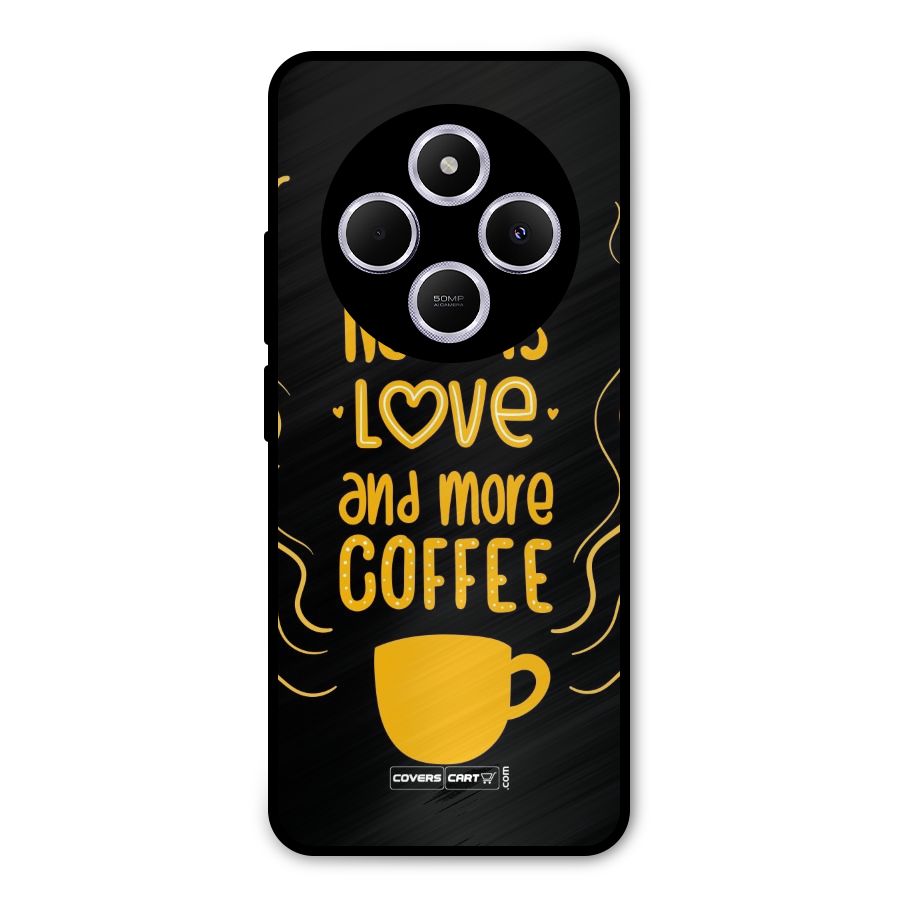 Love and More Coffee Metal Back Case for Poco C75 5G