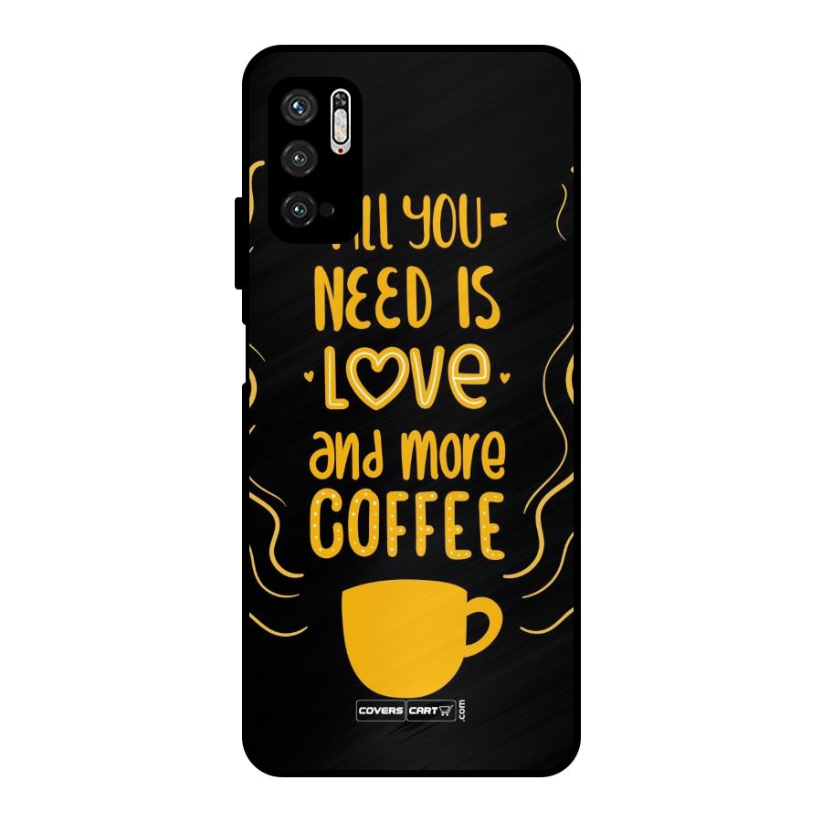 Love and More Coffee Metal Back Case for Poco M3 Pro 5G