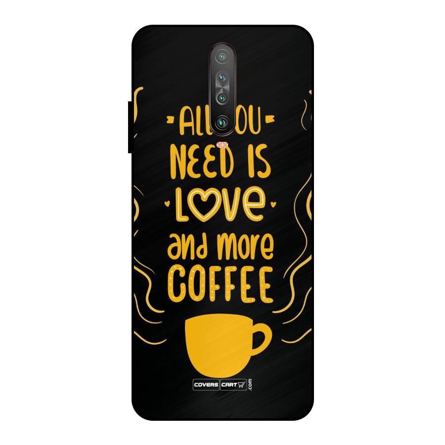 Love and More Coffee Metal Back Case for Poco X2