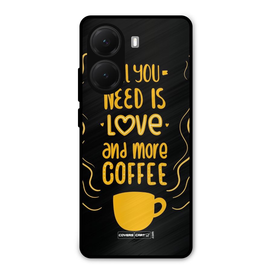 Love and More Coffee Metal Back Case for Poco X7 Pro