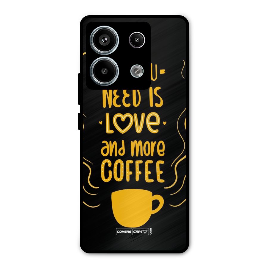Love and More Coffee Metal Back Case for Redmi Note 13 Pro 5G