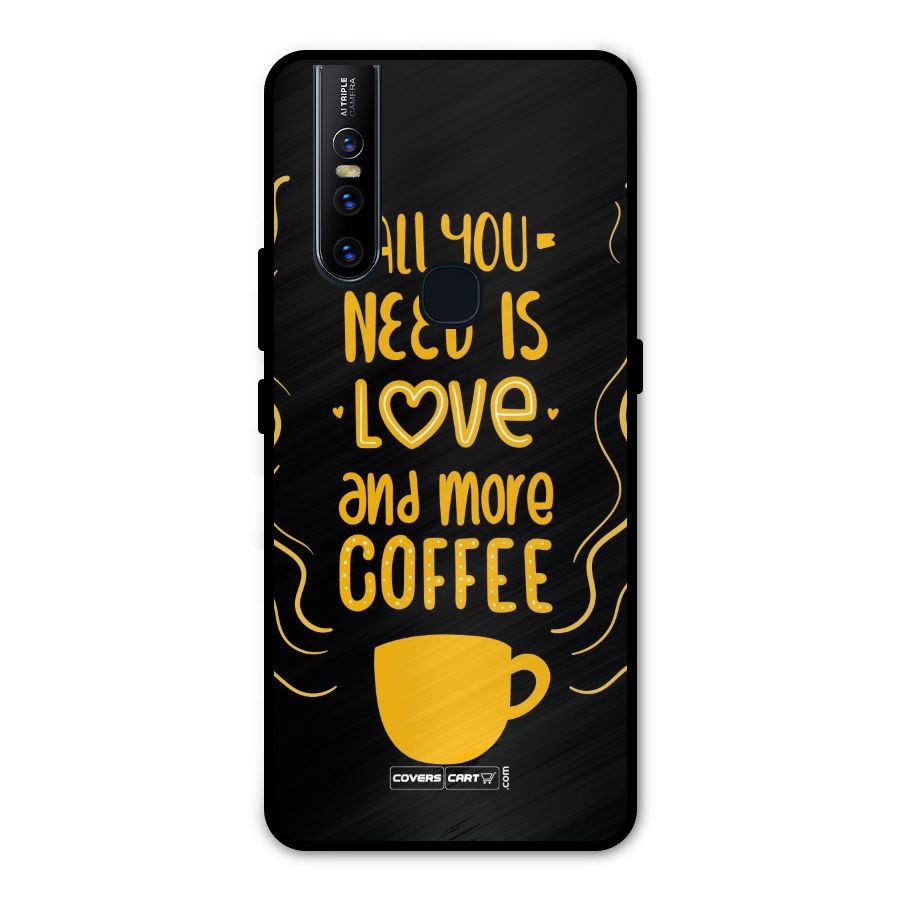 Love and More Coffee Metal Back Case for Vivo V15