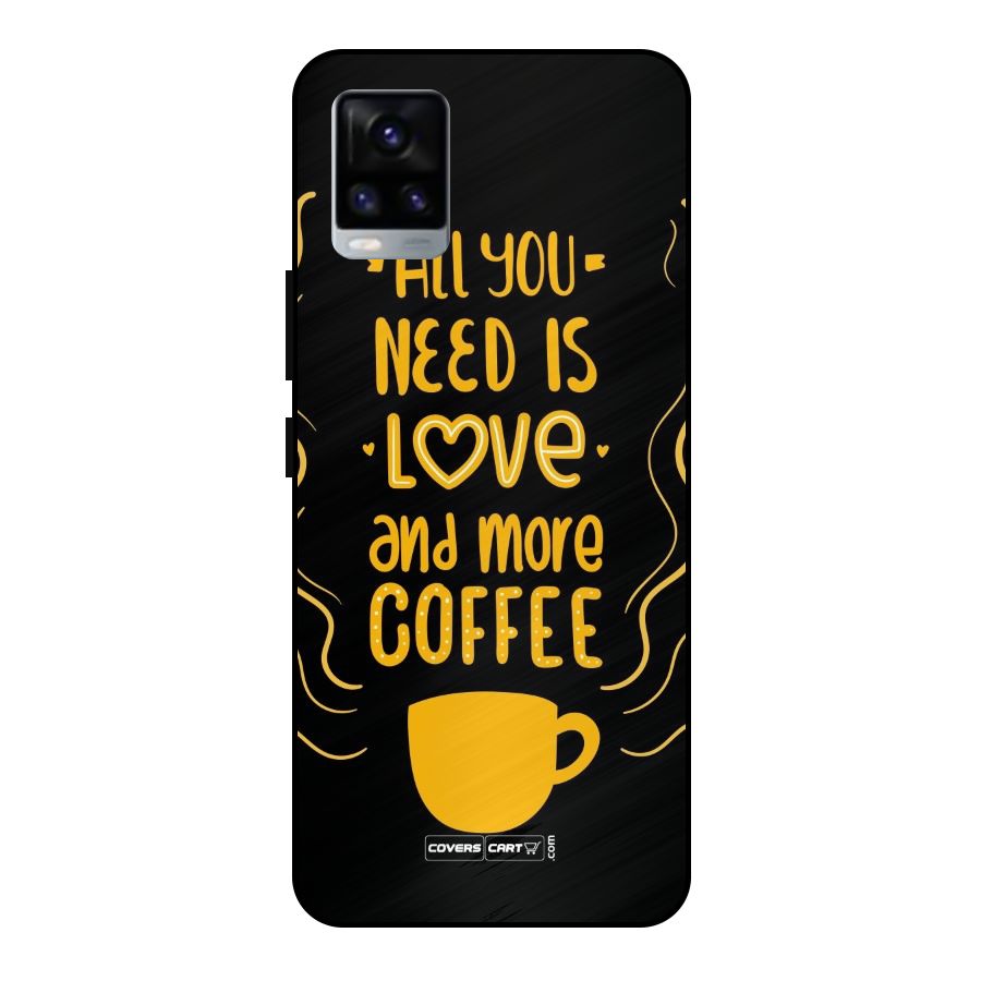 Love and More Coffee Metal Back Case for Vivo V20 2021