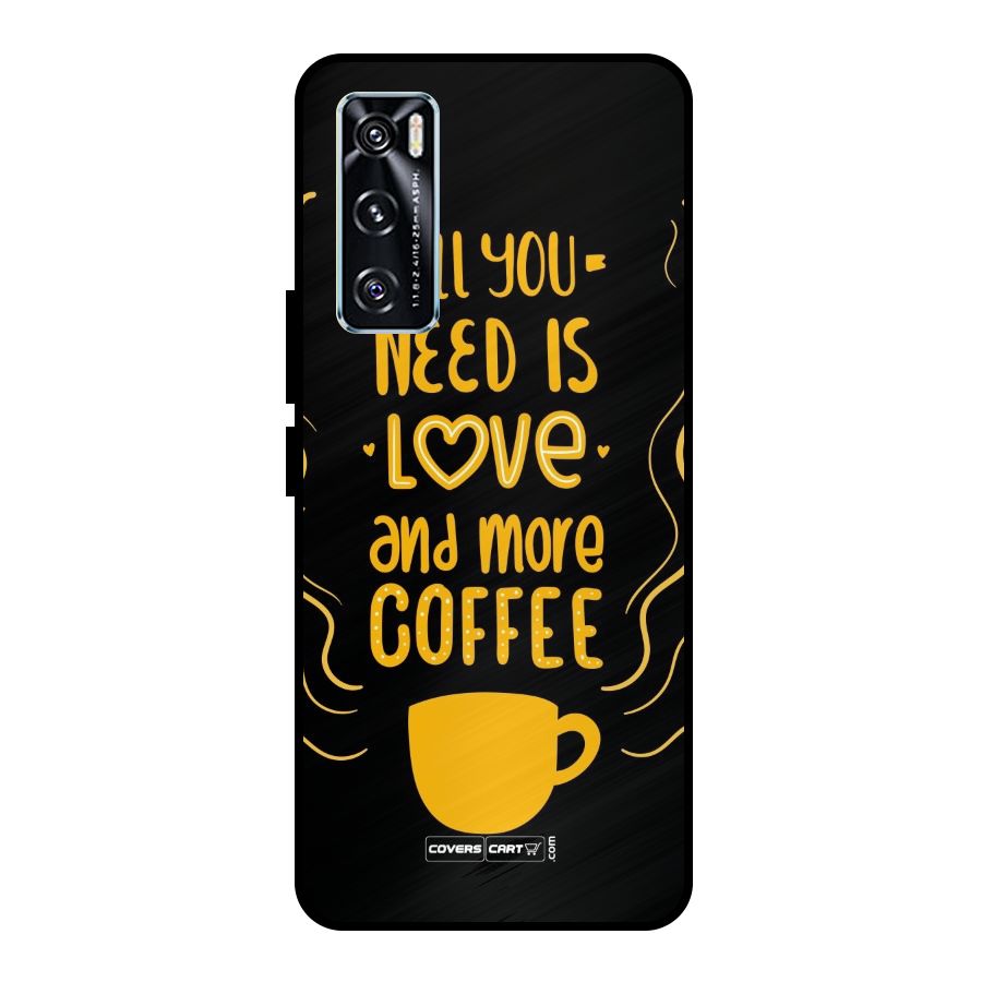 Love and More Coffee Metal Back Case for Vivo V20 SE