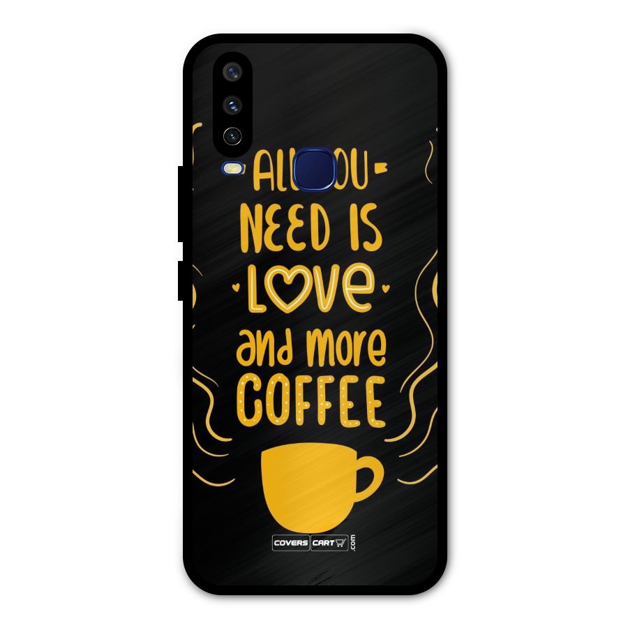 Love and More Coffee Metal Back Case for Vivo Y15