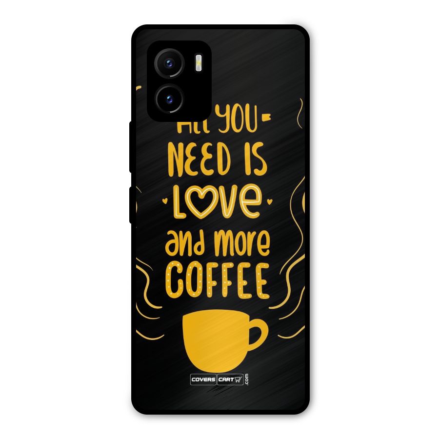 Love and More Coffee Metal Back Case for Vivo Y15s