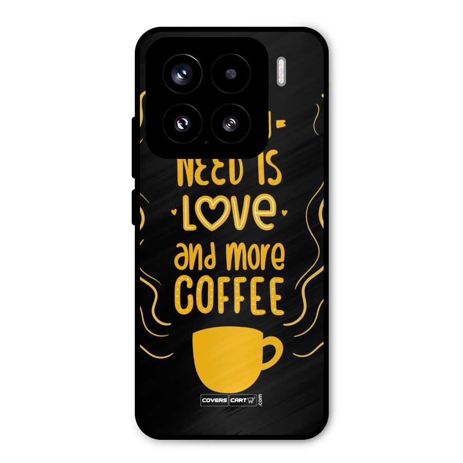 Love and More Coffee Metal Back Case for Xiaomi 15