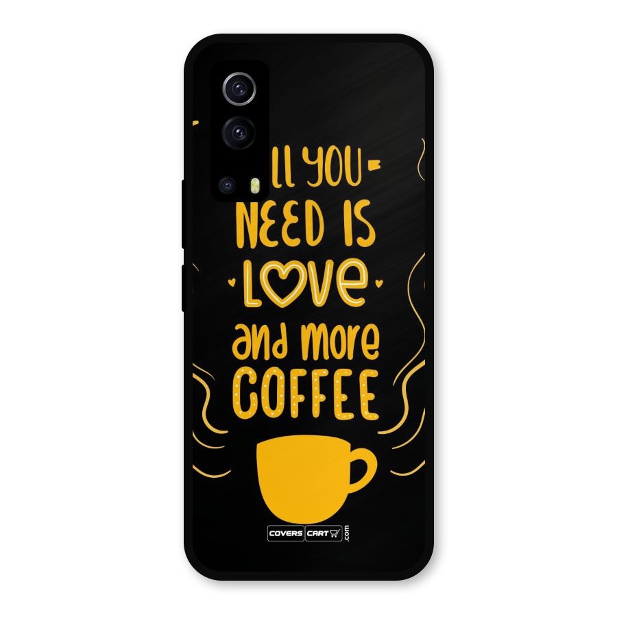 Love and More Coffee Metal Back Case for iQOO Z3