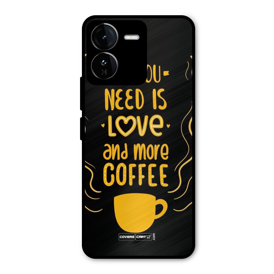 Love and More Coffee Metal Back Case for iQOO Z9