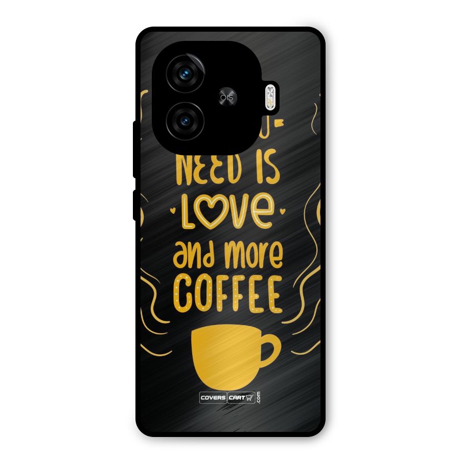Love and More Coffee Metal Back Case for iQOO Z9 Turbo