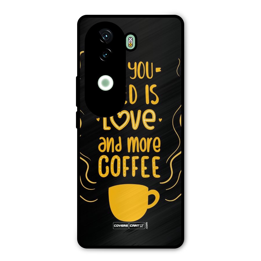 Love and More Coffee Metal Back Case for iQOO Z9s
