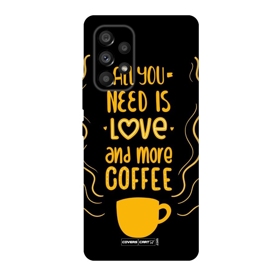 Love and More Coffee Original Polycarbonate Back Case for Galaxy A53 5G
