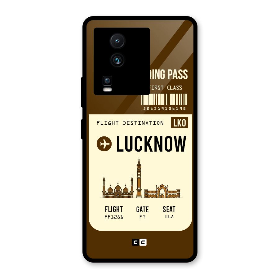 Lucknow Boarding Pass Glass Back Case for Vivo iQOO Neo 7 Pro