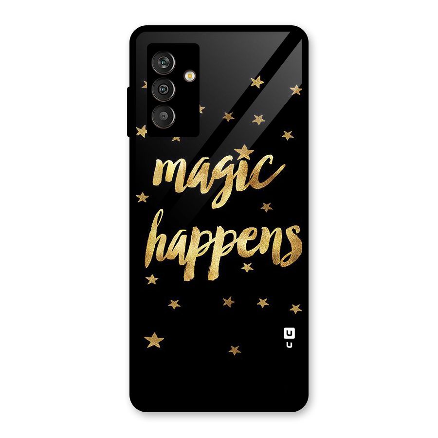 Magic Happens Glass Back Case for Galaxy M13