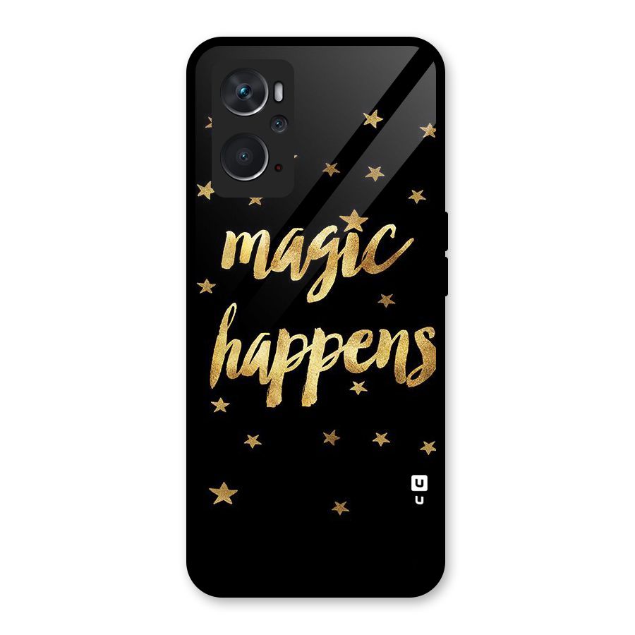 Magic Happens Glass Back Case for Oppo K10 4G