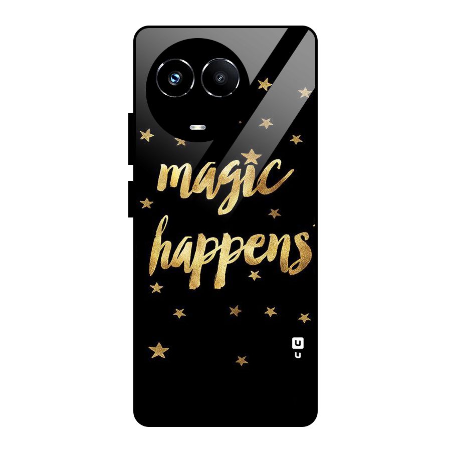 Magic Happens Glass Back Case for Realme 11X