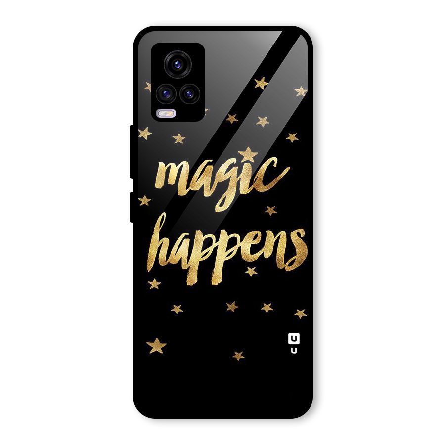 Magic Happens Glass Back Case for Vivo V20 2021