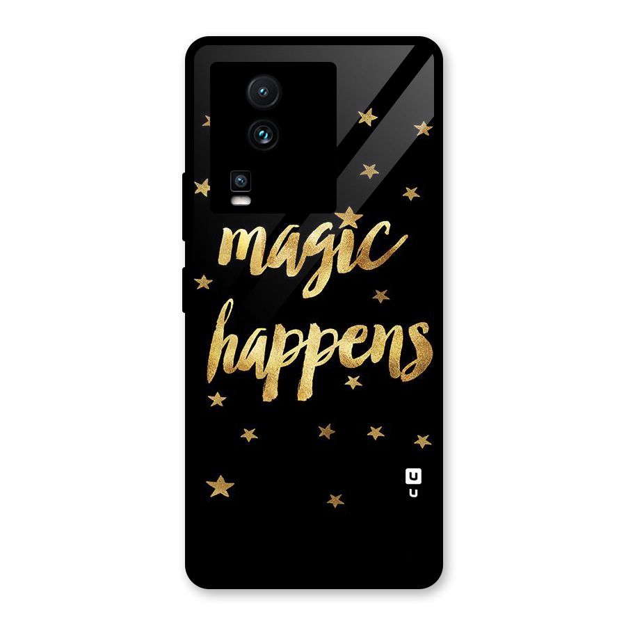 Magic Happens Glass Back Case for Vivo iQOO Neo 7