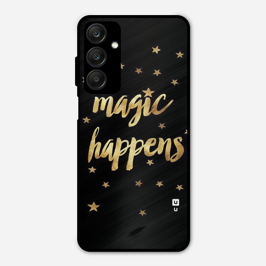 Magic Happens Metal Back Case for Galaxy A25 5G