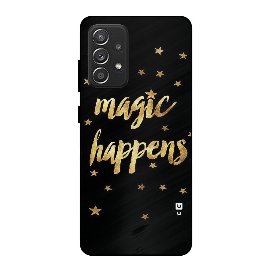 Magic Happens Metal Back Case for Galaxy A52s 5G