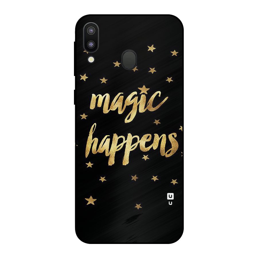 Magic Happens Metal Back Case for Galaxy M20