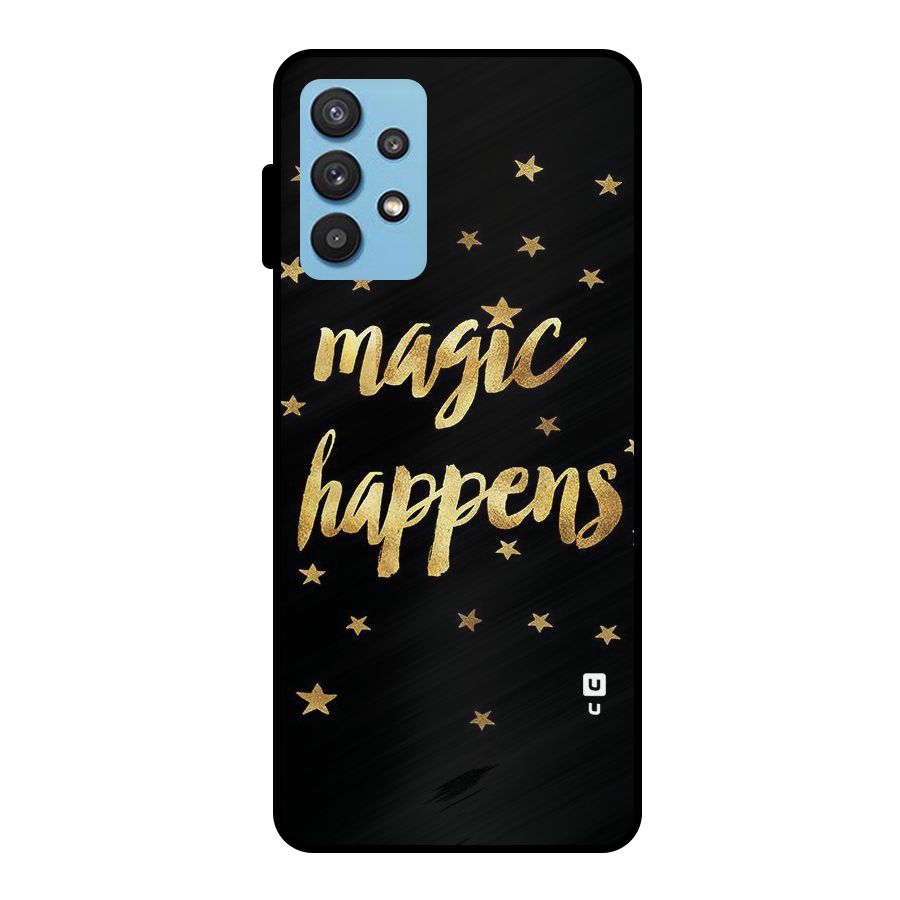 Magic Happens Metal Back Case for Galaxy M32 5G