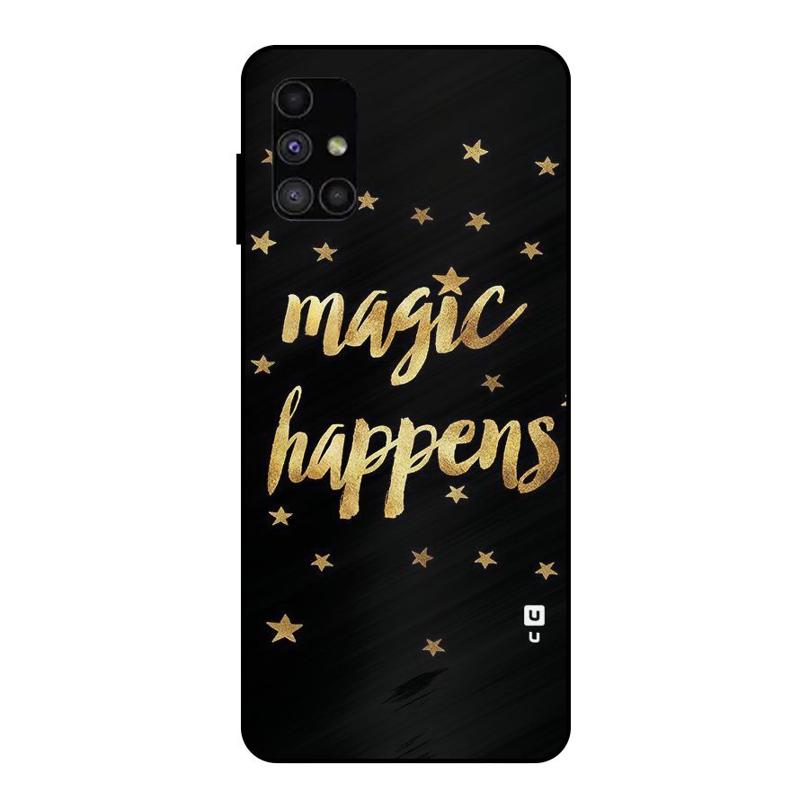 Magic Happens Metal Back Case for Galaxy M51