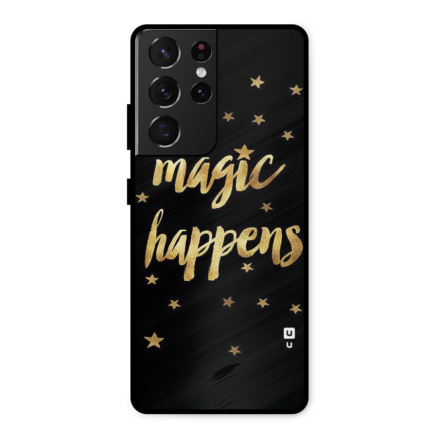 Magic Happens Metal Back Case for Galaxy S21 Ultra 5G
