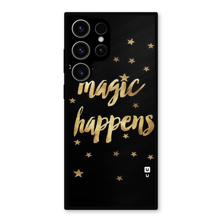 Magic Happens Metal Back Case for Galaxy S23 Ultra