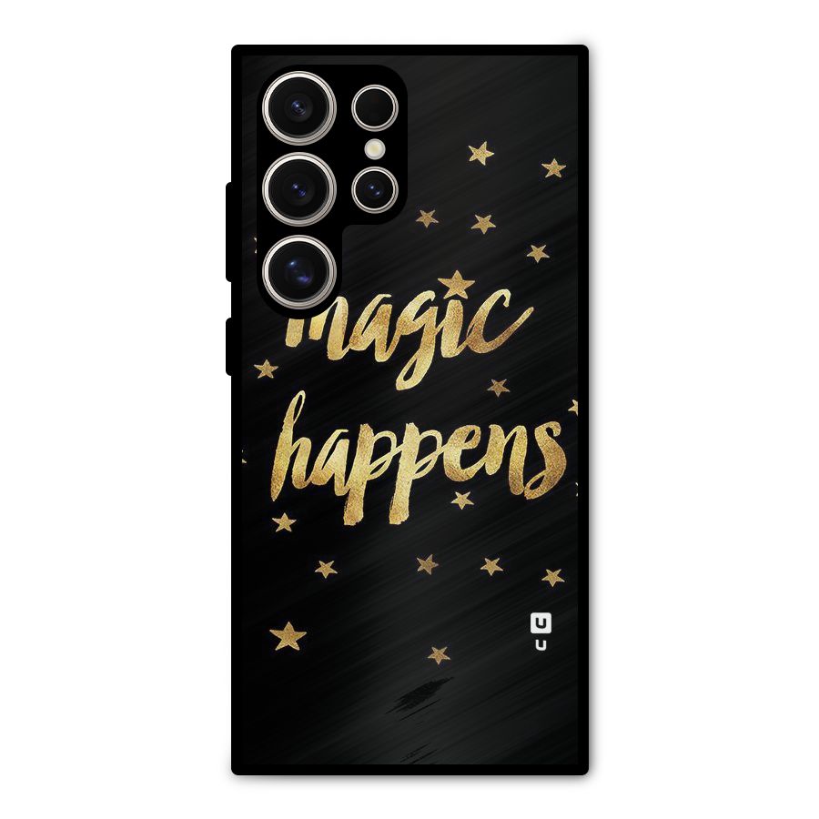 Magic Happens Metal Back Case for Galaxy S24 Ultra