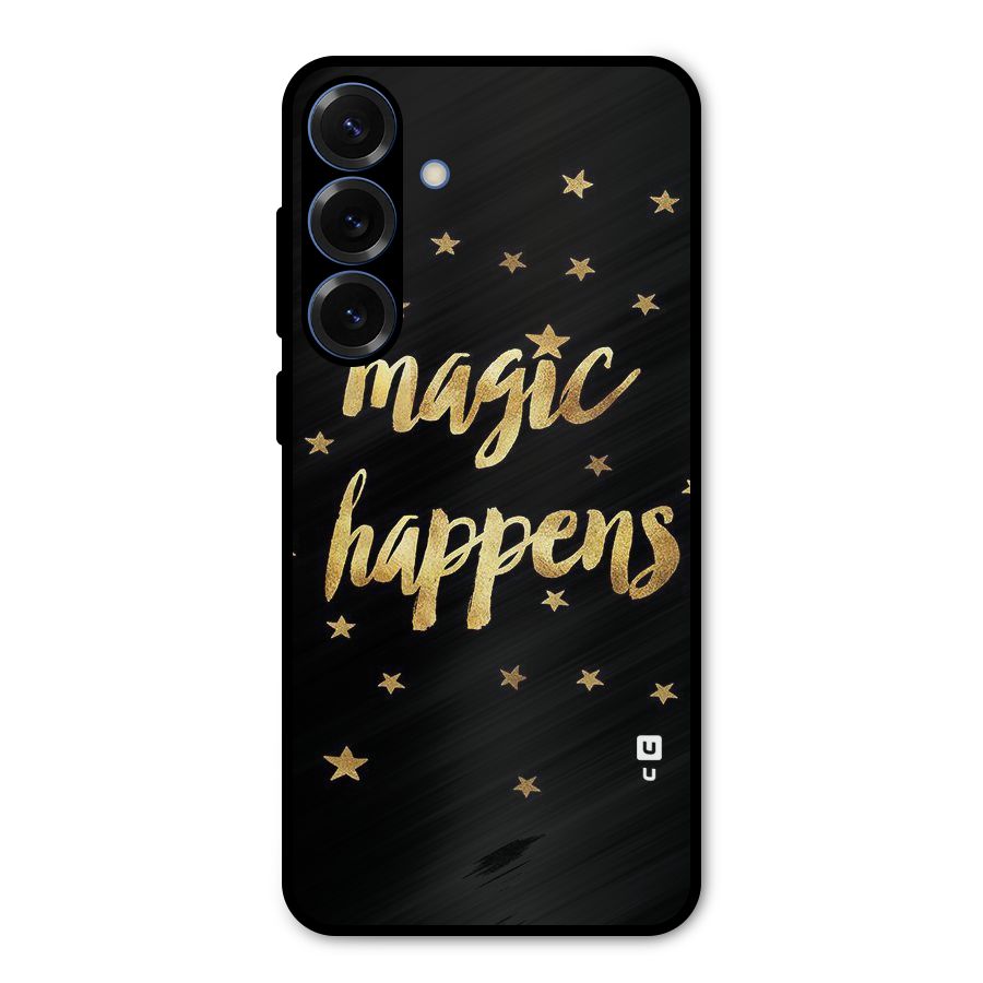 Magic Happens Metal Back Case for Galaxy S25 Plus