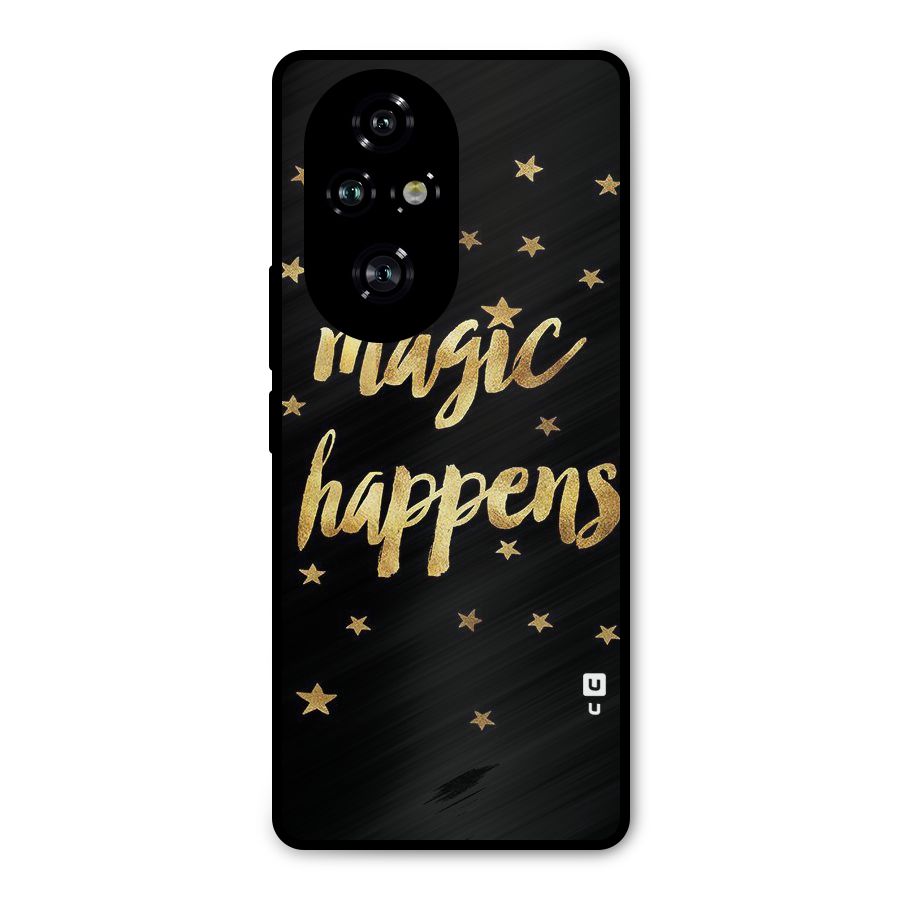 Magic Happens Metal Back Case for Honor 200 Pro